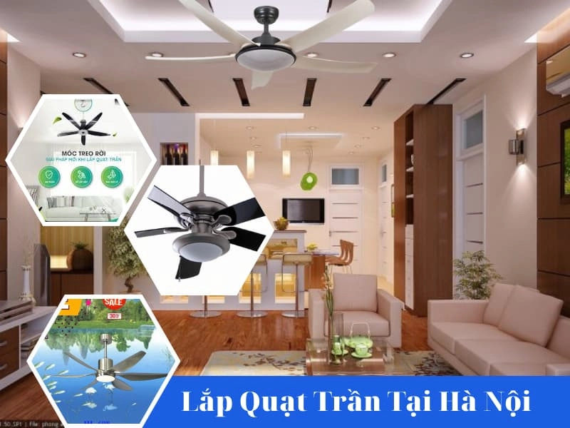 Lắp đặt quạt trần tại Hà Nội