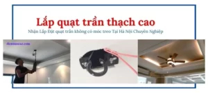 Lắp quạt trần thạch cao