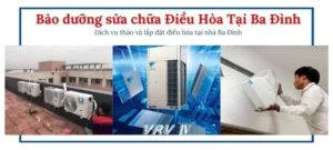 Sửa chữa điều hòa tại Ba Đình