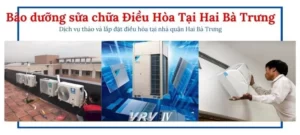 Sửa chữa điều hòa tại quận hai bà Trưng