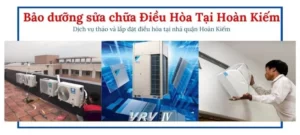Sửa chữa điều hòa tại quận Hoàn Kiếm