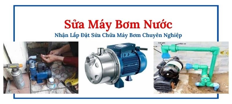 Sửa Máy Bơm Nước Tại Hà Nội