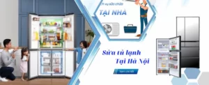 Sửa Tủ Lạnh Tại Nhà